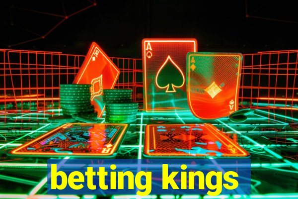 betting kings